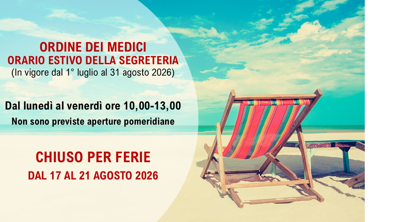 ORARIO ESTIVO SEGRETERIA ORDINE DEI MEDICI 2026